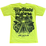 We Hate Haters Club Tee (Forever) Neon Yellow/Black