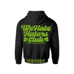 We Hate Haters Club (DRIPSET) Hoody (SLIME)