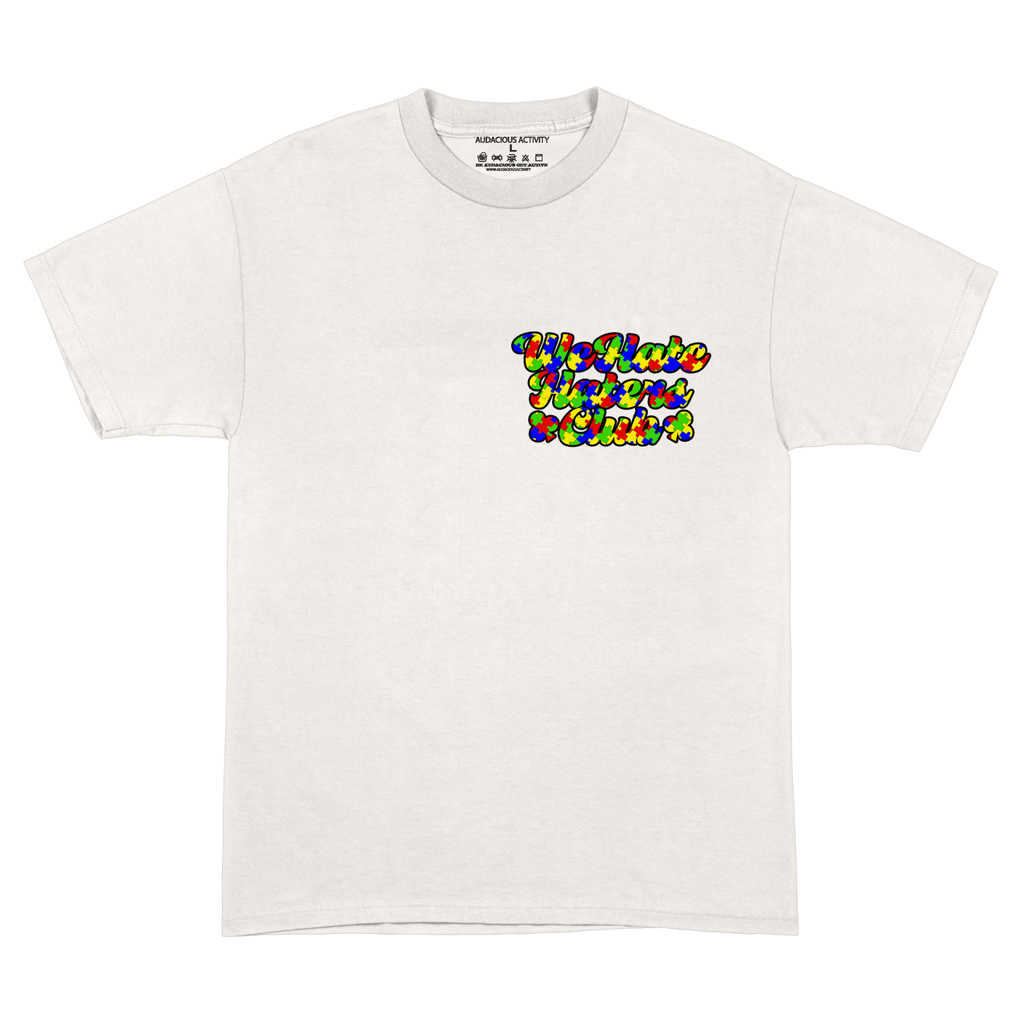 #We Hate Haters Club (Autism Awareness) TEE