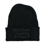##We Hate Haters Club Beanie (Triple Black)