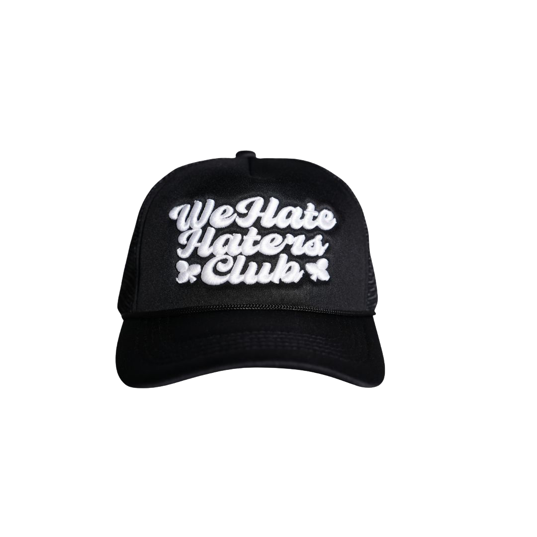 We Hate Haters Club (Black and White) Trucker Hat