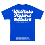 We Hate Haters Club Tee (Royal)