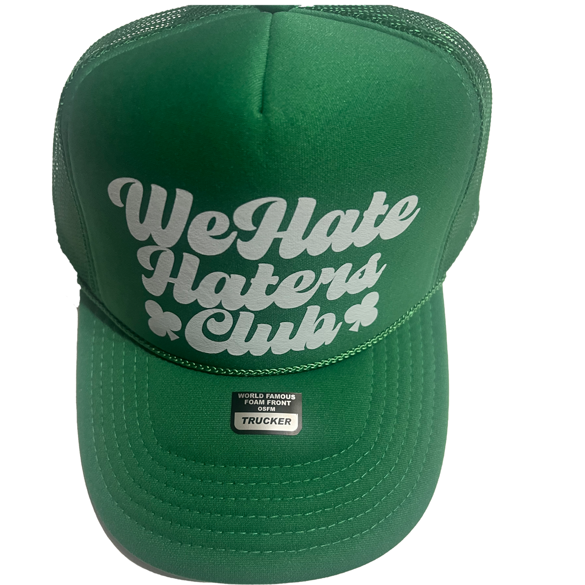 We Hate Haters Club Trucker Hat (Lucky Green/White)