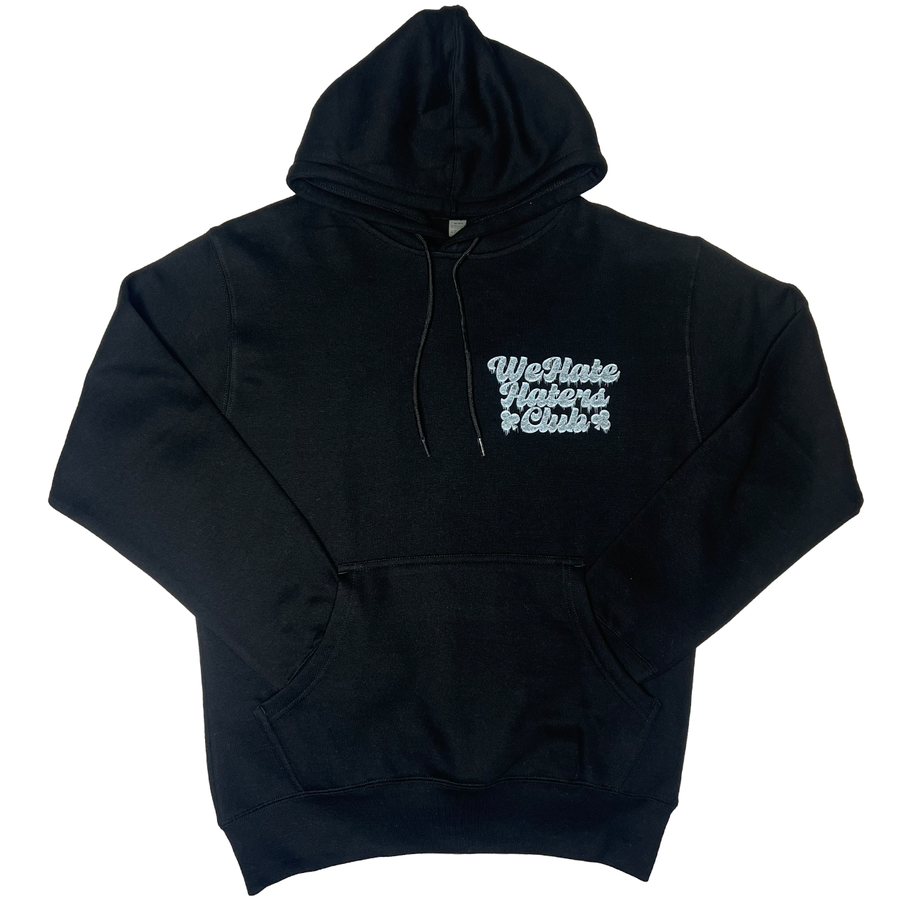 #We Hate Haters Club Too Cold Hoody