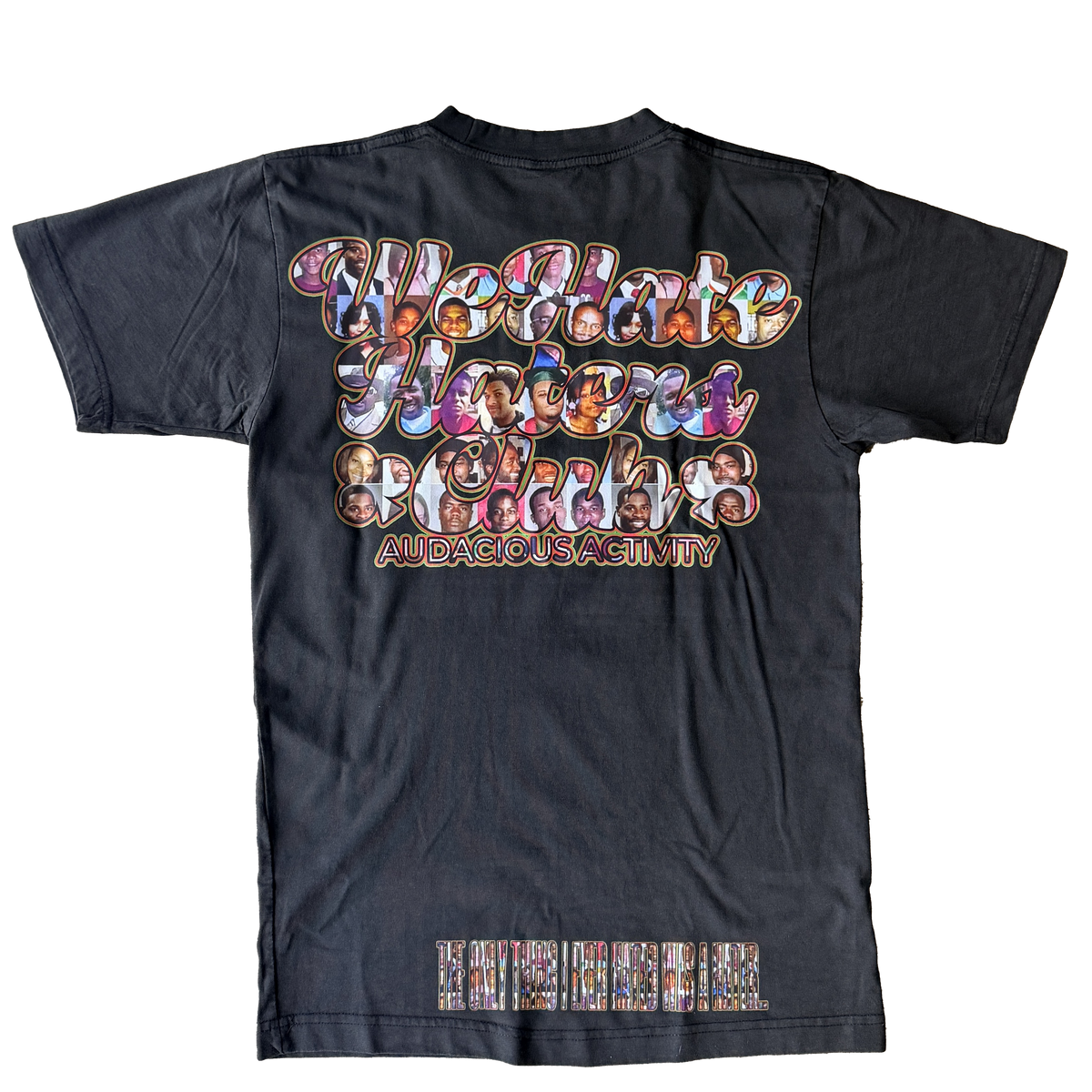 We Hate Haters Club (We Remember) Tee