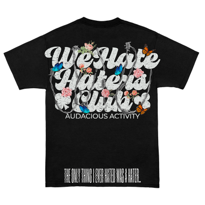 We Hate Haters Club Tee (No Invite) (Black)