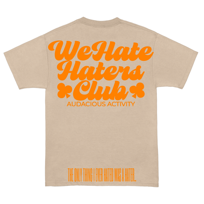 We Hate Haters Club (Tan and Orange) Tee