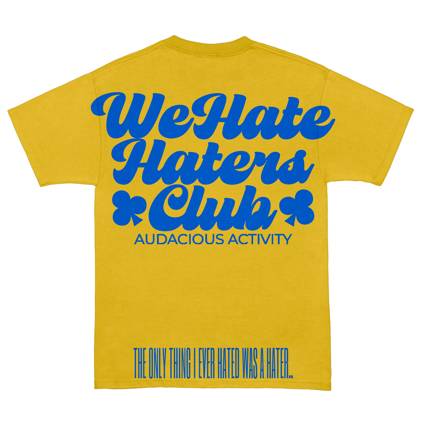 We Hate Haters Club Tee (Yellow and Blue)