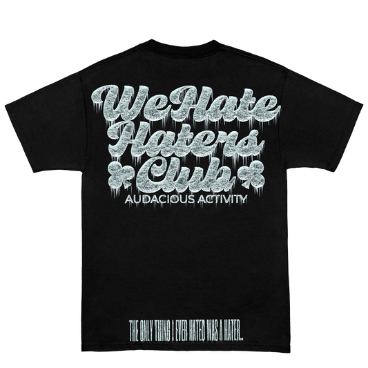 We Hate Haters Club Too Cold Black Tee