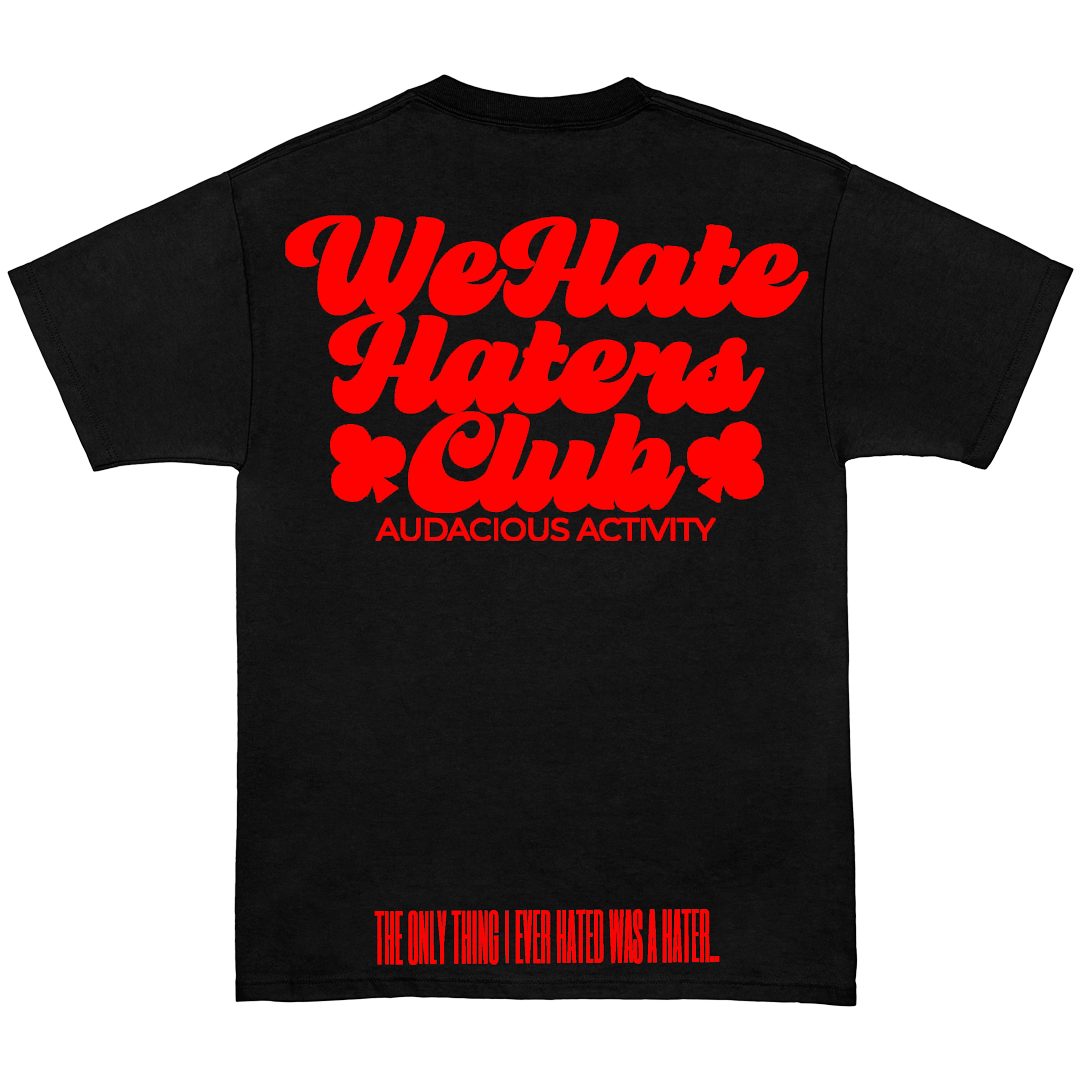 We Hate Haters Club Tee (Black/Red)