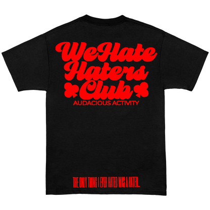 We Hate Haters Club Tee (Black/Red)