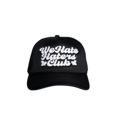 We Hate Haters Club (Black and White) Trucker Hat