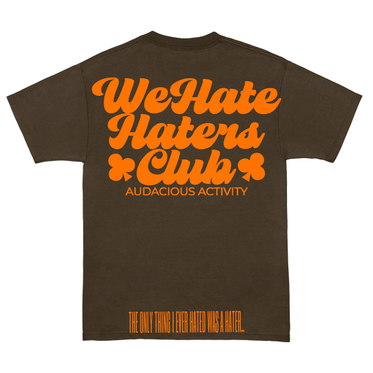 We Hate Haters Club Tee (Brown and Orange)