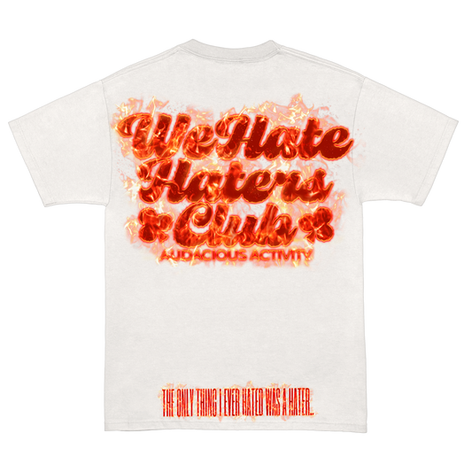 We Hate Haters Club Tee (White on Fiye)