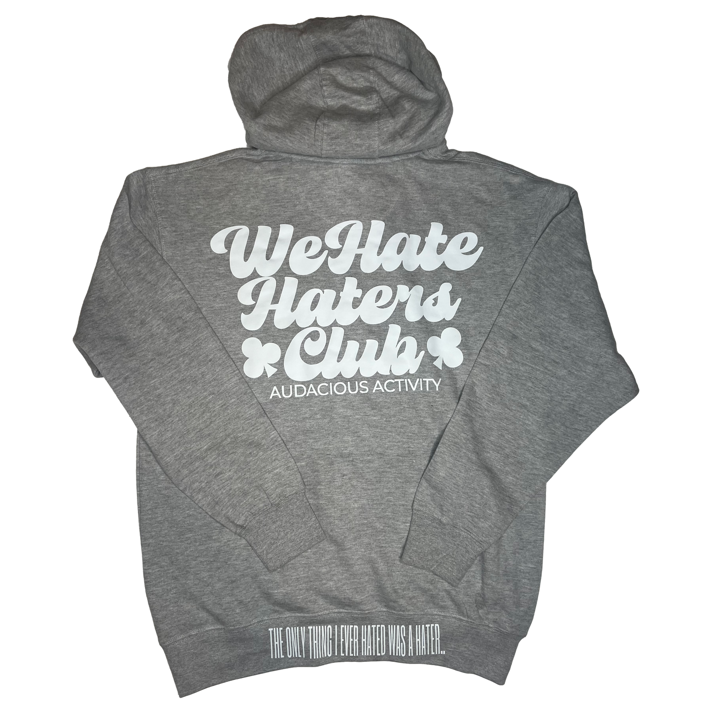 We Hate Haters Club (Grey and White) Hoody