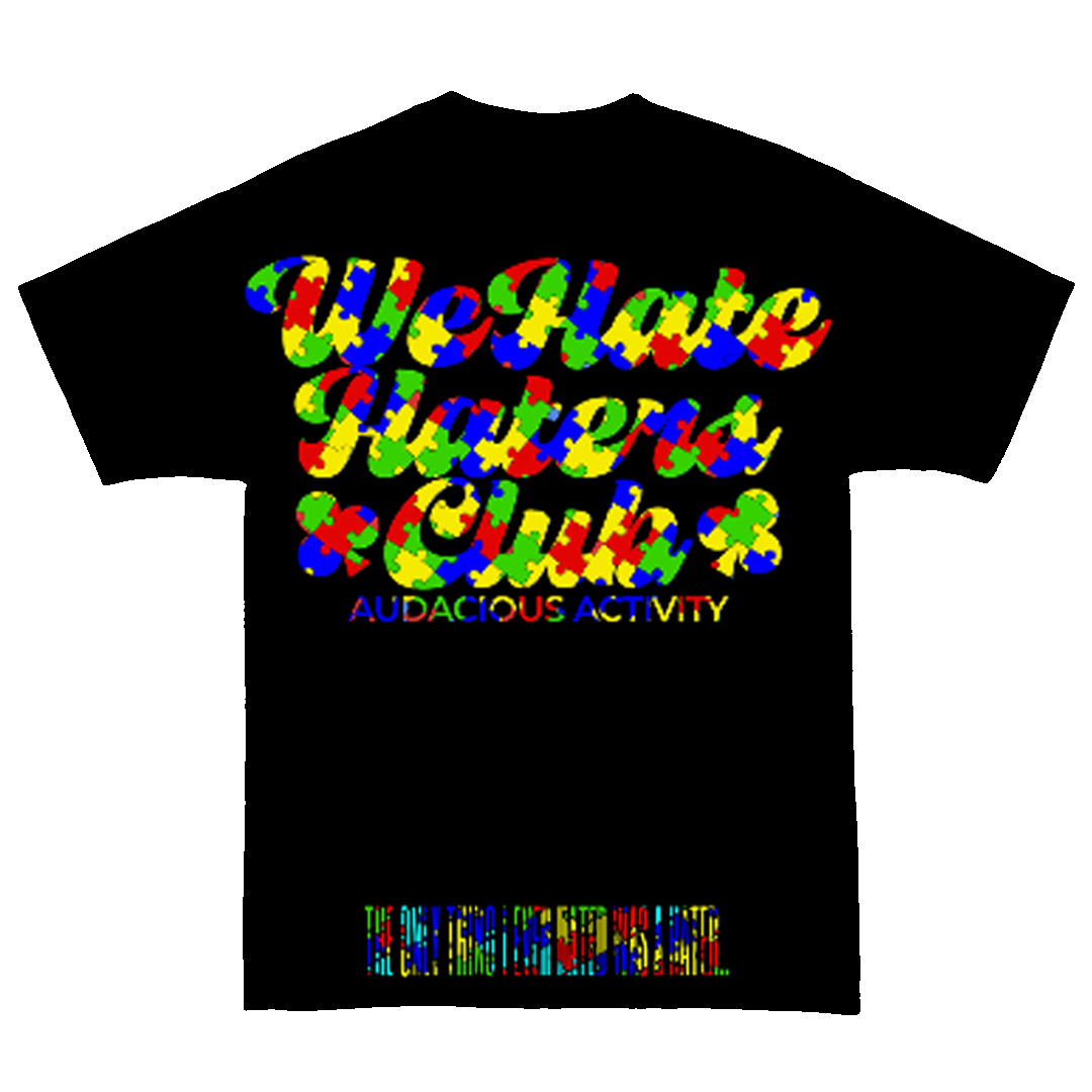 We Hate Haters Club (Autism Awareness) Tee