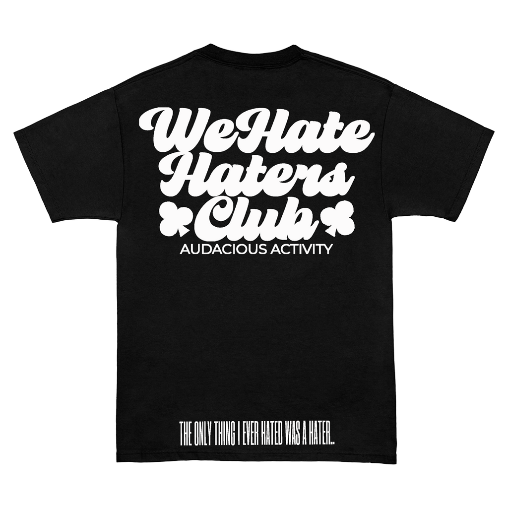 We Hate Haters Club (Black and White)