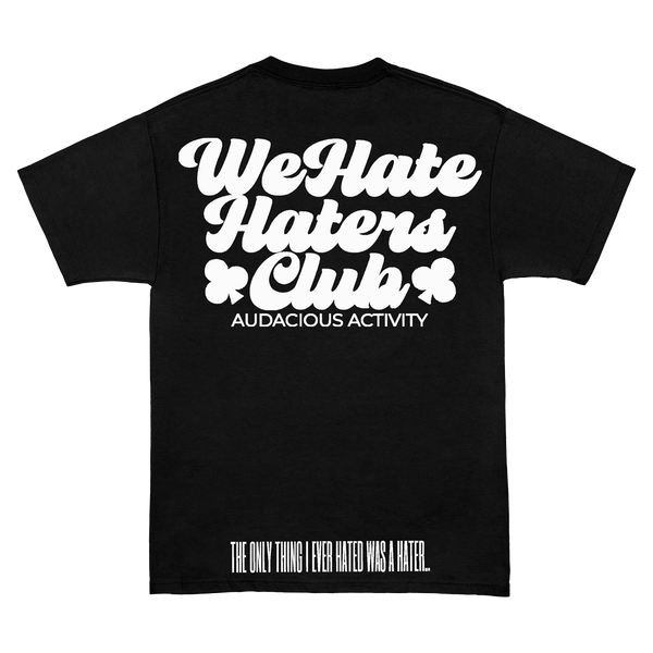 We Hate Haters Club (black and white)