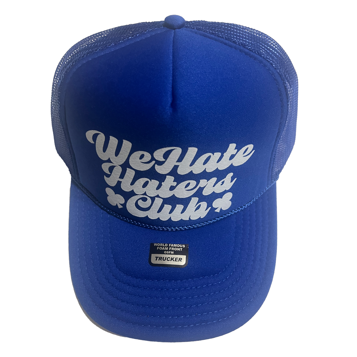 We Hate Haters Club Trucker Hat (Royal)