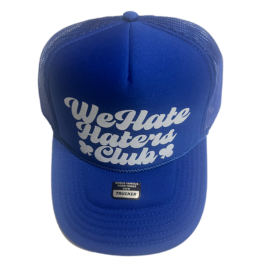 We Hate Haters Club Trucker Hat (Royal)