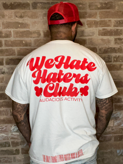 We Hate Haters Club Tee (White/Red)