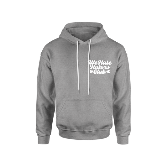 We Hate Haters Club (Grey and White) Hoody