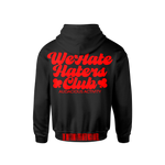We Hate Haters Club Black and Red Hoody