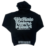 #We Hate Haters Club Too Cold Hoody