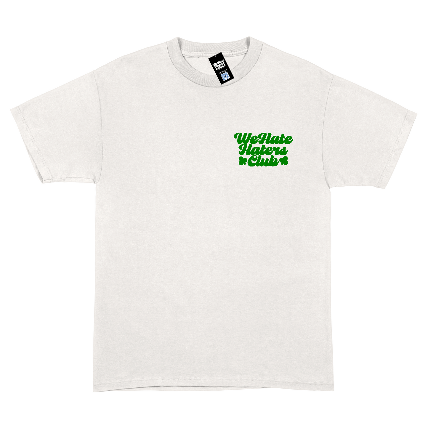 We Hate Haters Club Tee (White and Green)