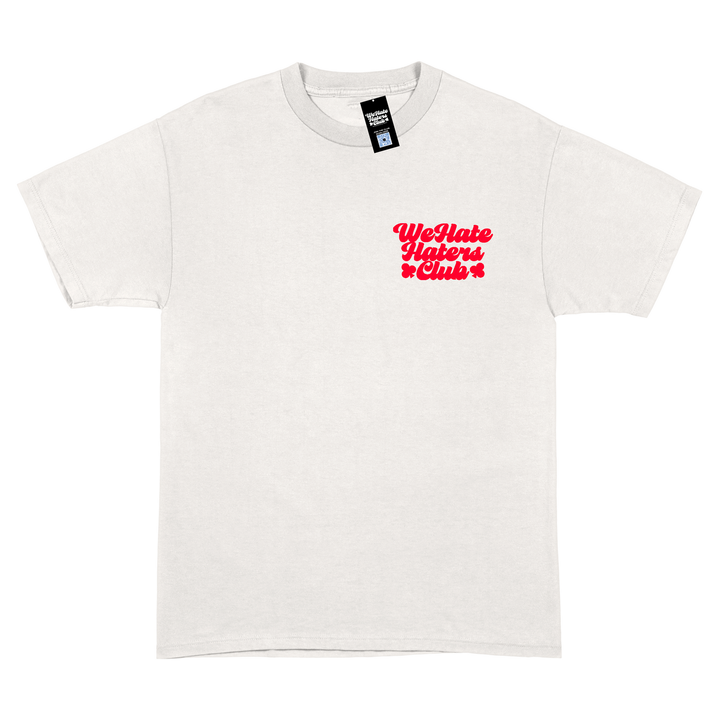We Hate Haters Club Tee (White/Red)