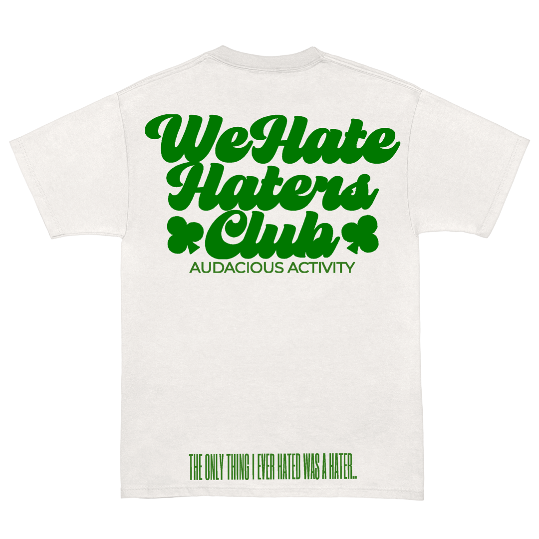 We Hate Haters Club Tee (White and Green)