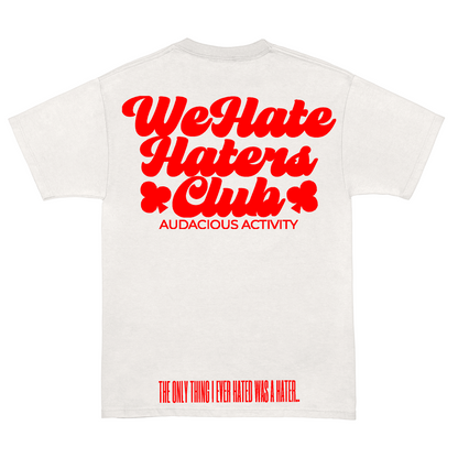 We Hate Haters Club Tee (White/Red)